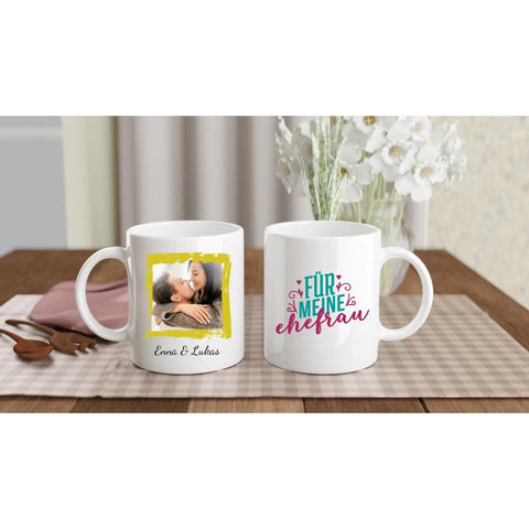 Für meine Ehefrau - Foto Tasse gestalten