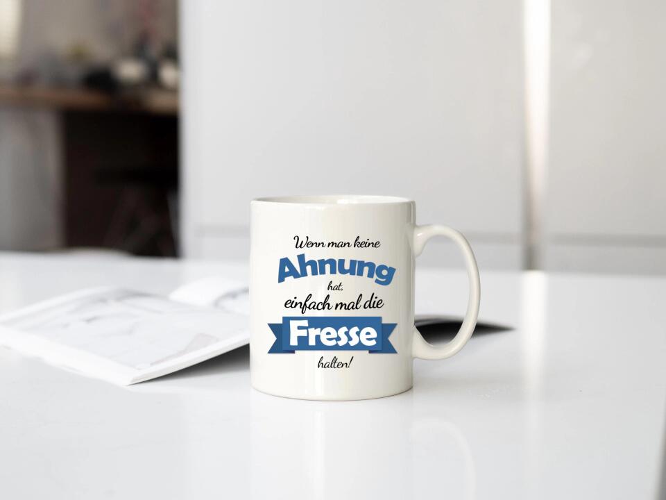 Wenn man keine Ahnung hat lustiger Spruch und  Foto auf Tasse bedrucken lassen